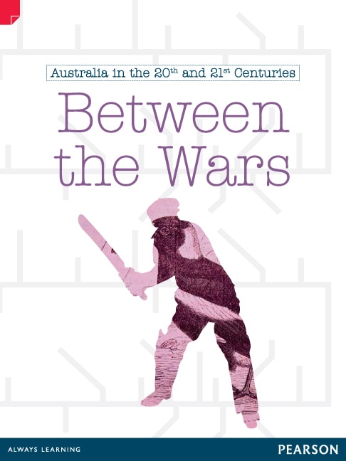 Discovering History (Upper Primary) Australia in the 20th and 21st Centuries: Between the Wars (Reading Level 29/F&P Level T)