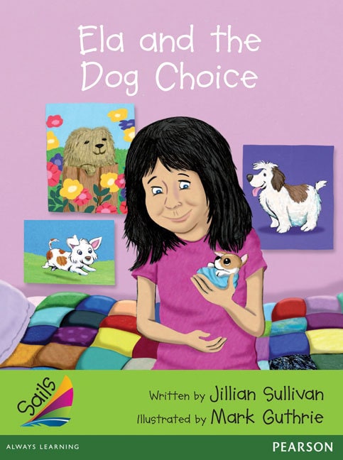 Sails Advanced Fluency Emerald: Ela and the Dog Choice