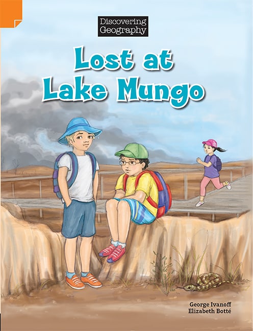 Discovering Geography (Middle Primary Fiction Topic Book): Lost at Lake Mungo (Reading Level 27/F&P Level R)