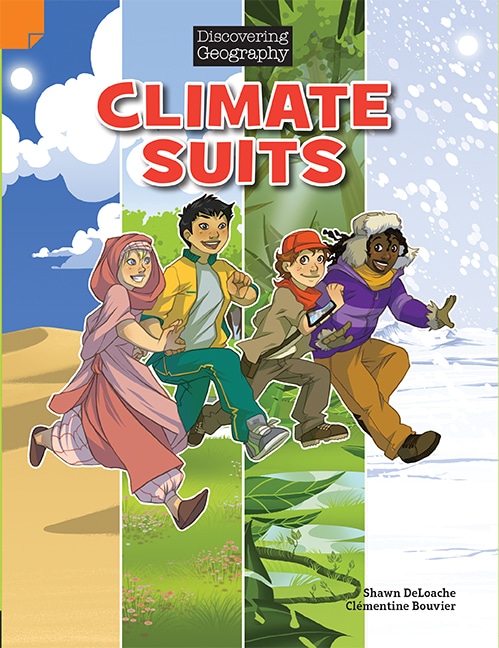 Discovering Geography (Middle Primary Comic Topic Book): Climate Suits (Reading Level 27/F&P Level R)