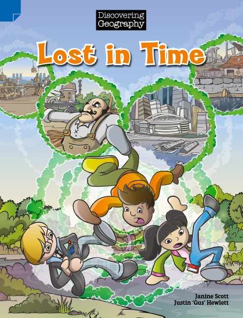 Discovering Geography (Upper Primary Comic Topic Book): Lost in Time (Reading Level 29/F&P Level T)
