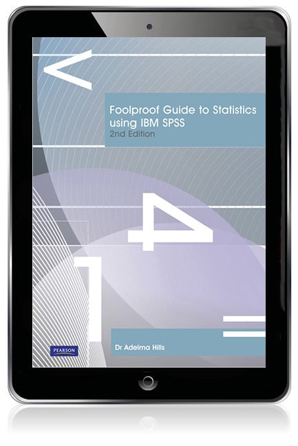Foolproof Guide to Statistics Using IBM SPSS (Pearson Original Edition eBook)
