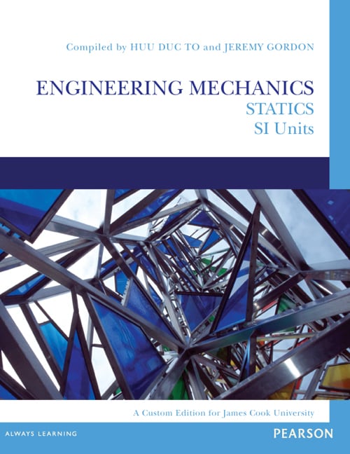 Engineering Mechanics: Statics SI Units (Custom Edition)