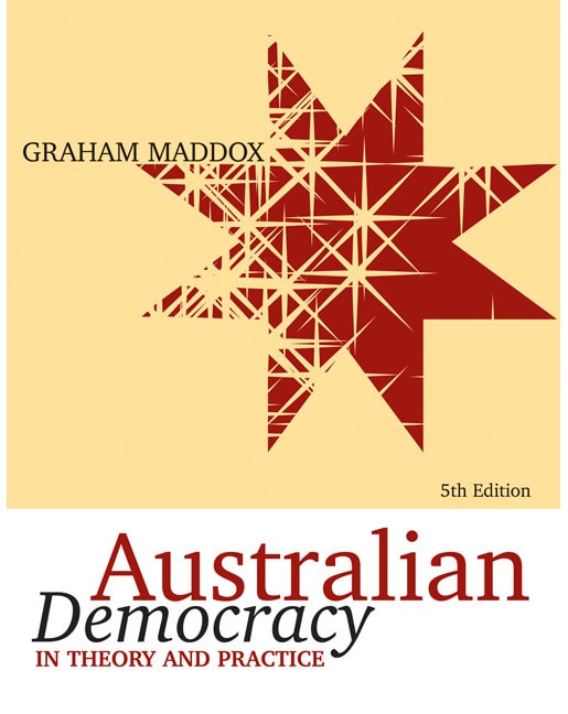 Australian Democracy in Theory and Practice