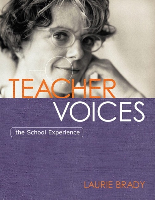Teacher Voices: The School Experience