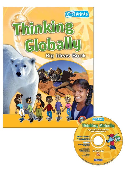 Blueprints Upper Primary B Unit 3: Thinking Globally Big Ideas Book and CD-ROM