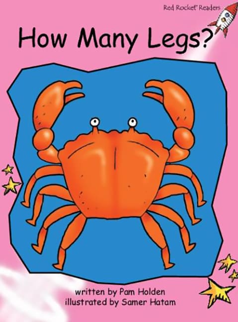 Red Rocket Readers: Pre-Reading Fiction Set C: How Many Legs? (Reading Level 1/F&P Level A)