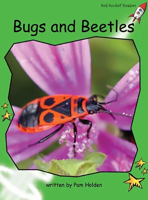 Red Rocket Readers: Early Level 4 Non-Fiction Set C: Bugs and Beetles (Reading Level 14/F&P Level J)