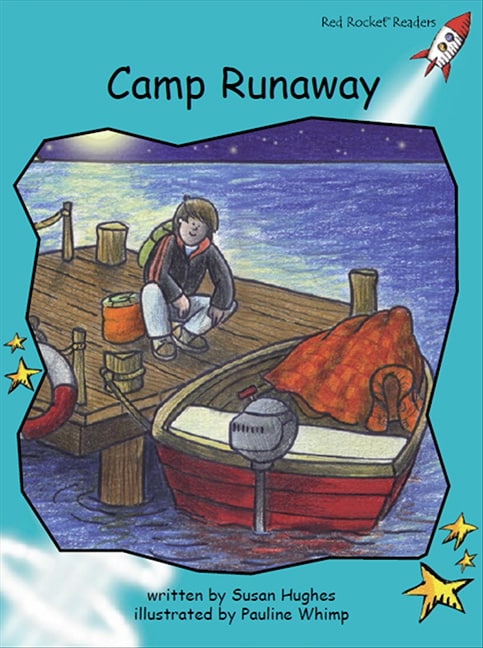 Red Rocket Readers: Fluency Level 2 Fiction Set C: Camp Runaway (Reading Level 18/F&P Level K)
