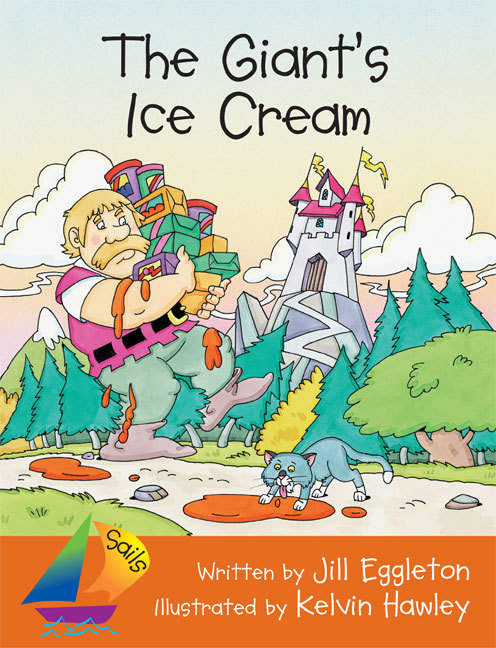 Sails Shared Reading Year 1: The Giant's Ice Cream