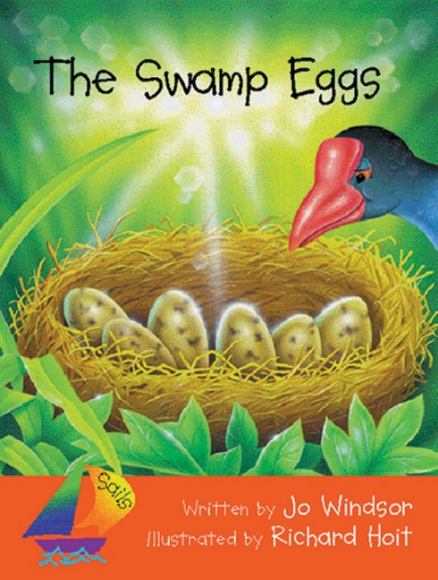 Sails Shared Reading Year 1: The Swamp Eggs