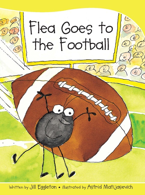 Sails Take-Home Library 2 (Early Green): Flea Goes to the Football