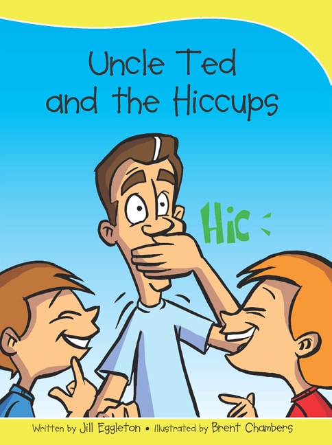 Sails Take-Home Library 2 (Early Green): Uncle Ted and the Hiccups