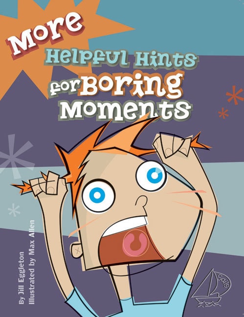 MainSails 3 (Ages 11-12): More Helpful Hints for Boring Moments