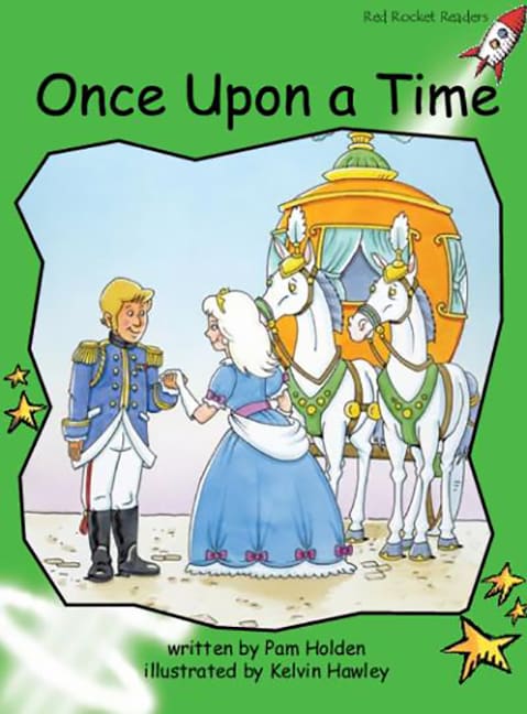 Red Rocket Readers: Early Level 4 Fiction Set A: Once Upon a Time (Reading Level 14/F&P Level G)