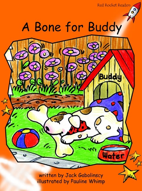 Red Rocket Readers: Fluency Level 1 Fiction Set B: A Bone For Buddy (Reading Level 15/F&P Level H)