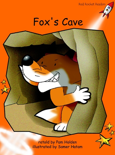 Red Rocket Readers: Fluency Level 1 Fiction Set B: Fox's Cave (Reading Level 15/F&P Level I)