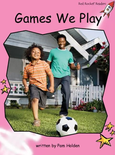 Red Rocket Readers: Pre-Reading Non-Fiction Set A: Games We Play (Reading Level 1/F&P Level A)