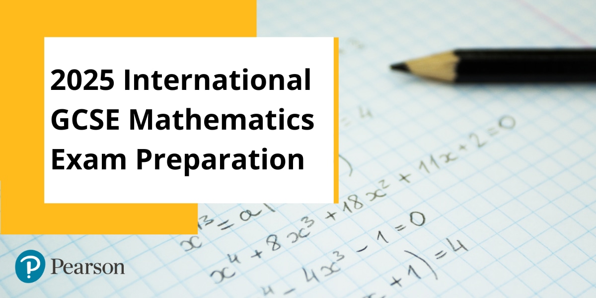 2025 International GCSE Mathematics Exam Preparation