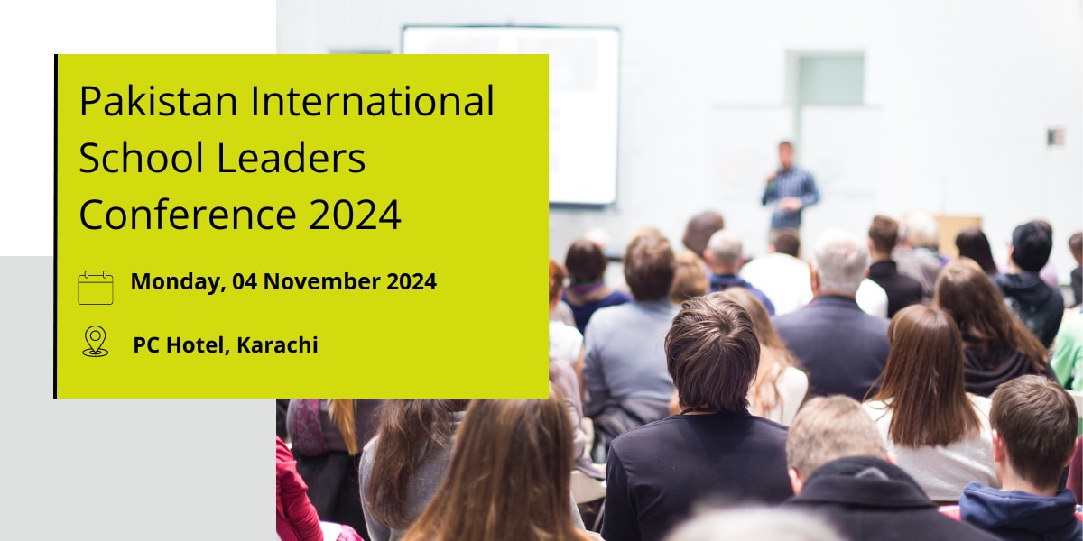 Pakistan International School Leaders Conference