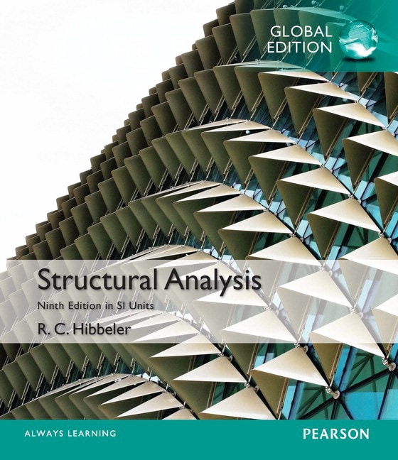 <img alt="Structural Analysis in SI Units, 9th Edition. Russell C. Hibbeler">