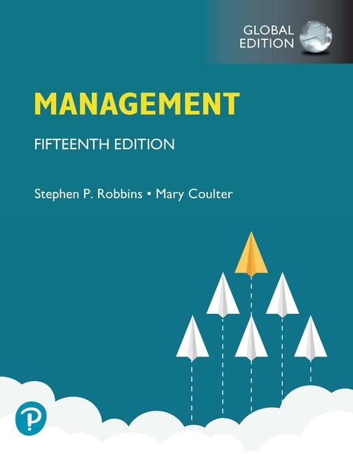 <img alt="Management, 15th Global Edition. Stephen P. Robbins & Mary A. Coulter">