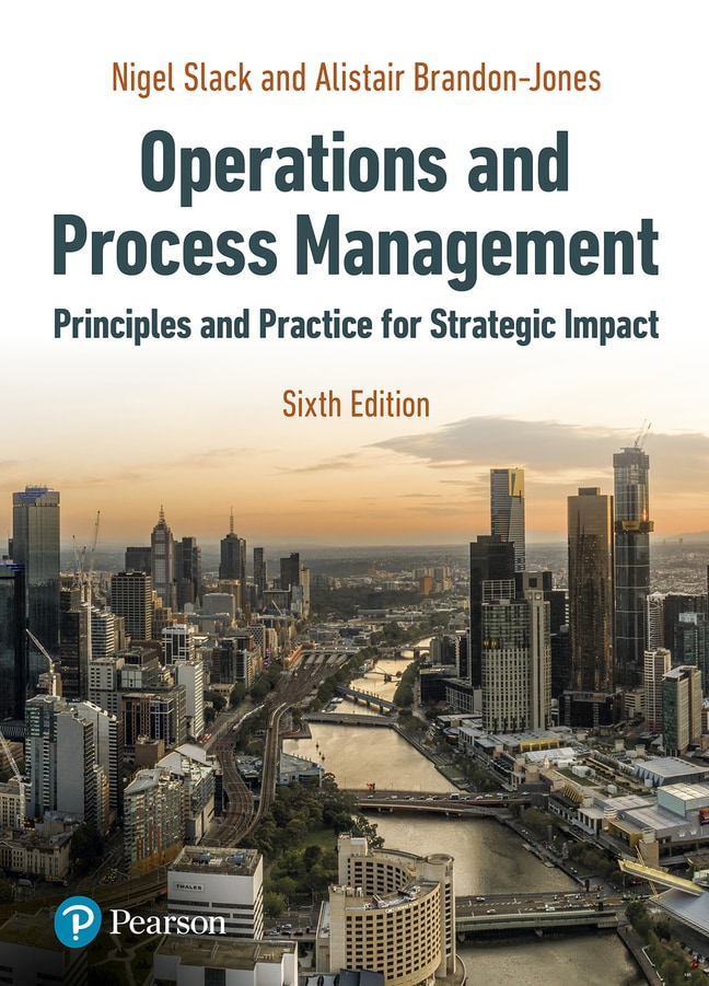 <img alt="Operations Management, 9th Edition. Nigel Slack & Alistair Brandon-Jones">
