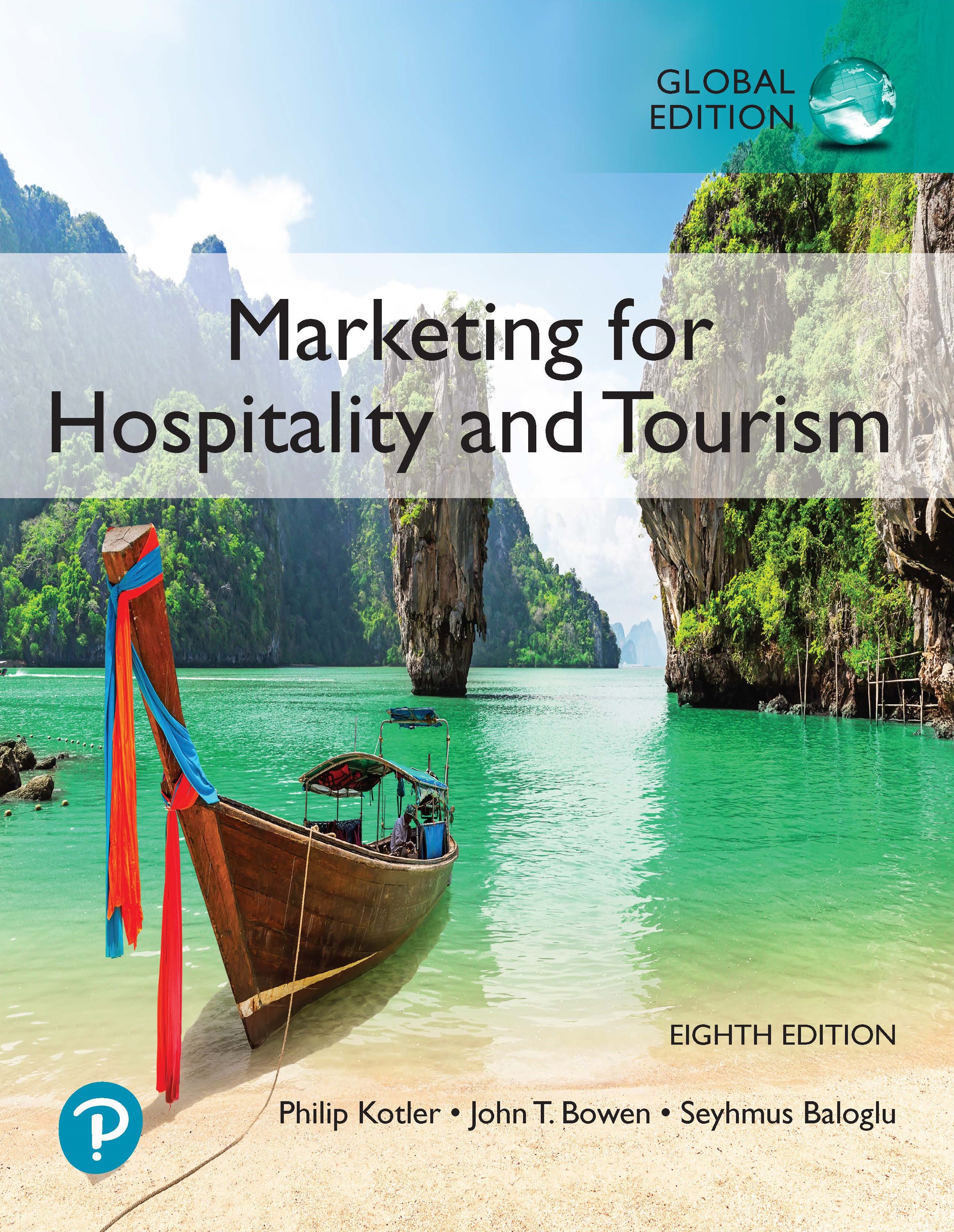 <img alt="Marketing for Hospitality and Tourism, 8th Edition, Philip Kotler, John T. Bowen, Seyhmus Baloglu"