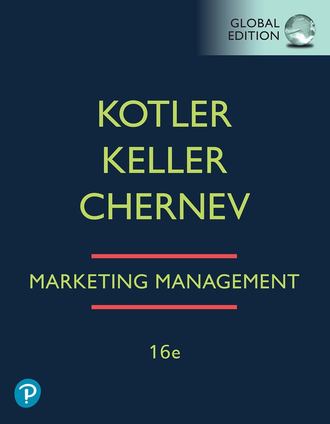 <img alt="Marketing Management, Global Edition, 16th Edition Philip Kotler, Kevin Lane Keller">
