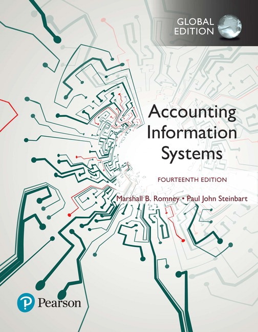 <img alt="Accounting Information Systems, 14th Global Edition. Marshall B. Romney and Paul J. Steinbart">