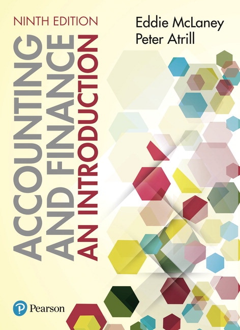 <img alt="Accounting and Finance: An Introduction, 9th Edition. Eddie McLaney and Peter Atrill">