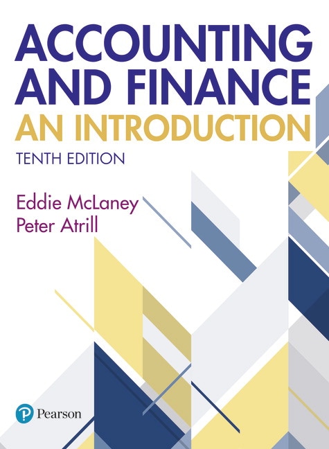 <img alt="Accounting and Finance: An Introduction, 10th Edition. Eddie McLaney and Peter Atrill">