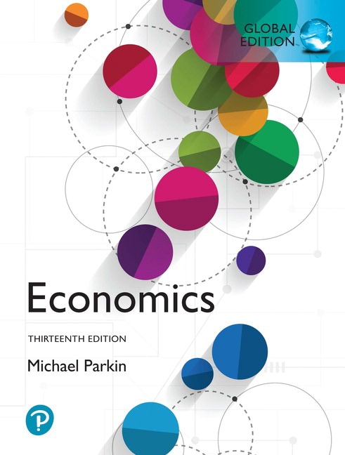 <img alt="Economics, 13th Global Edition. Michael Parkin">