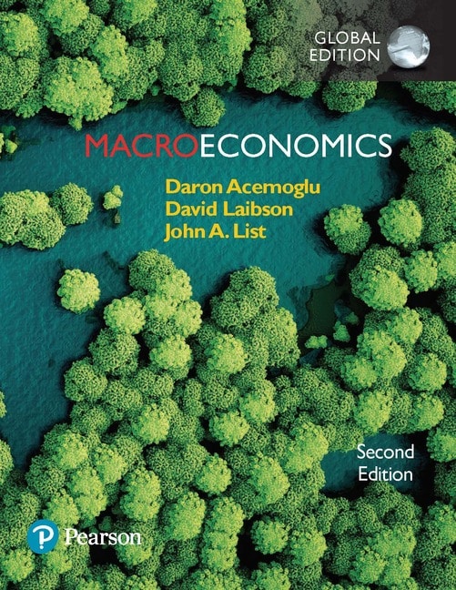 <img alt="Macroeconomics, 2nd Global Edition. Daron Acemoglu, David Laibson & John List">