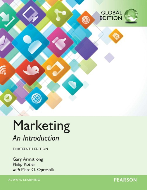 <img alt="Marketing: An Introduction, 13th Global Edition. Gary Armstrong, Philip Kotler & Marc Oliver Opresnik">