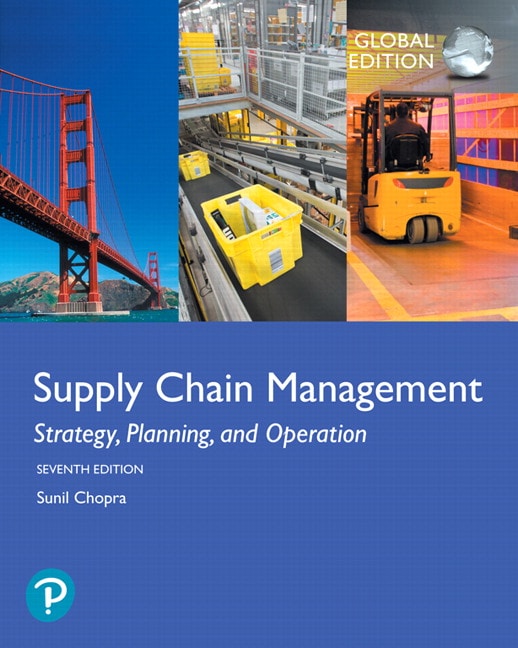 <img alt="Supply Chain Management 7th Global Edition Strategy, Planning and Operation Sunil Chopra"
