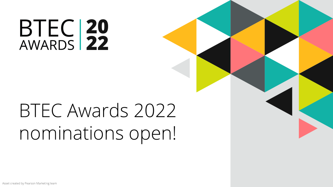 BTEC Awards 2022 nominations open!