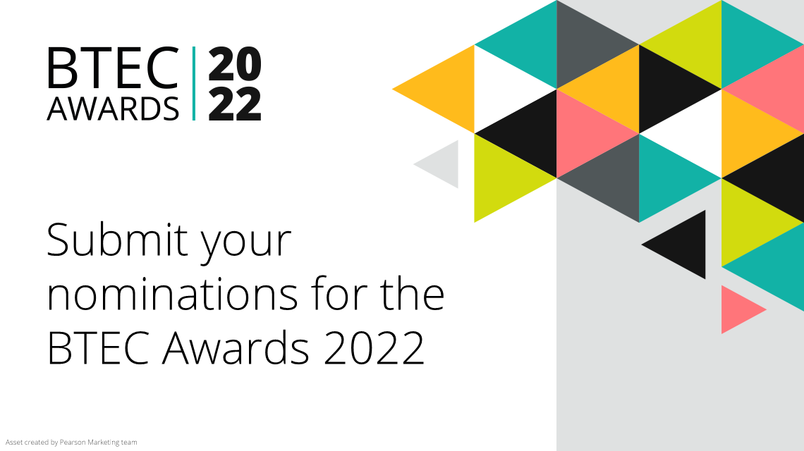 Submit your nominations for the BTEC Awards 2022