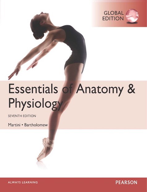 Essentials of Anatomy & Physiology plus MasteringA&P with Pearson eText, Global Edition, 7/E
