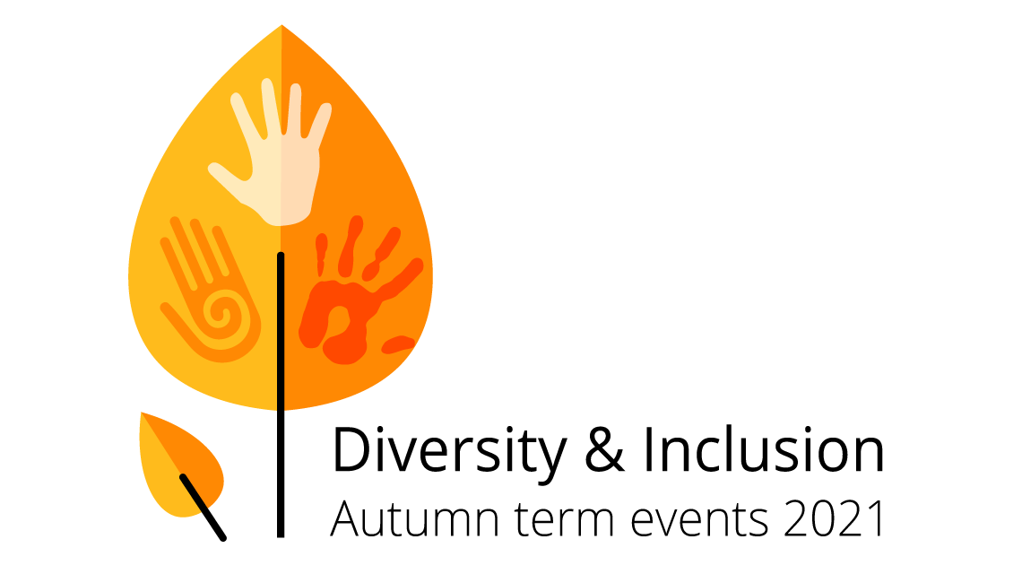 Diversity & Inclusion Autumn term events 2021