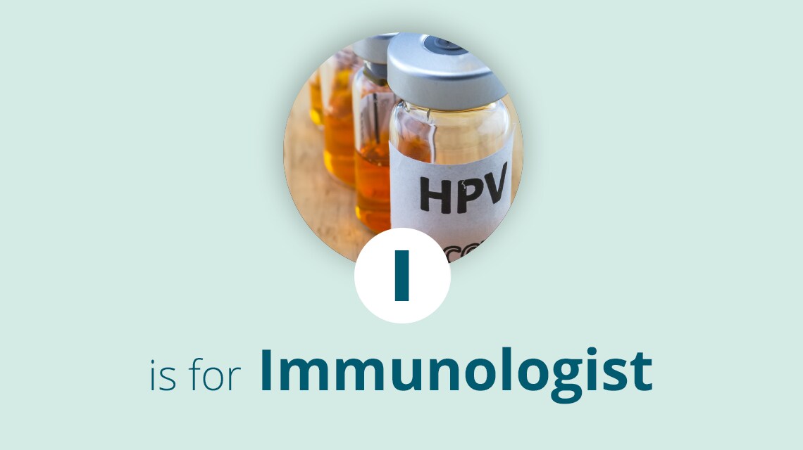 I is for Immunologist