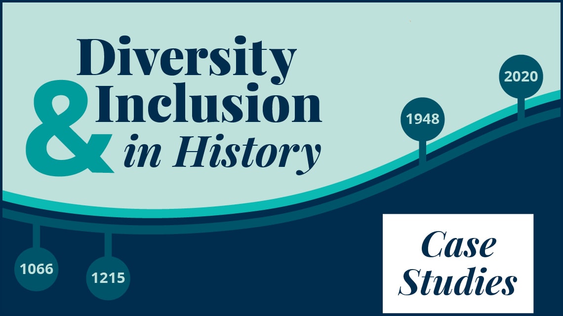 Diversity and Inclusion in History case studies