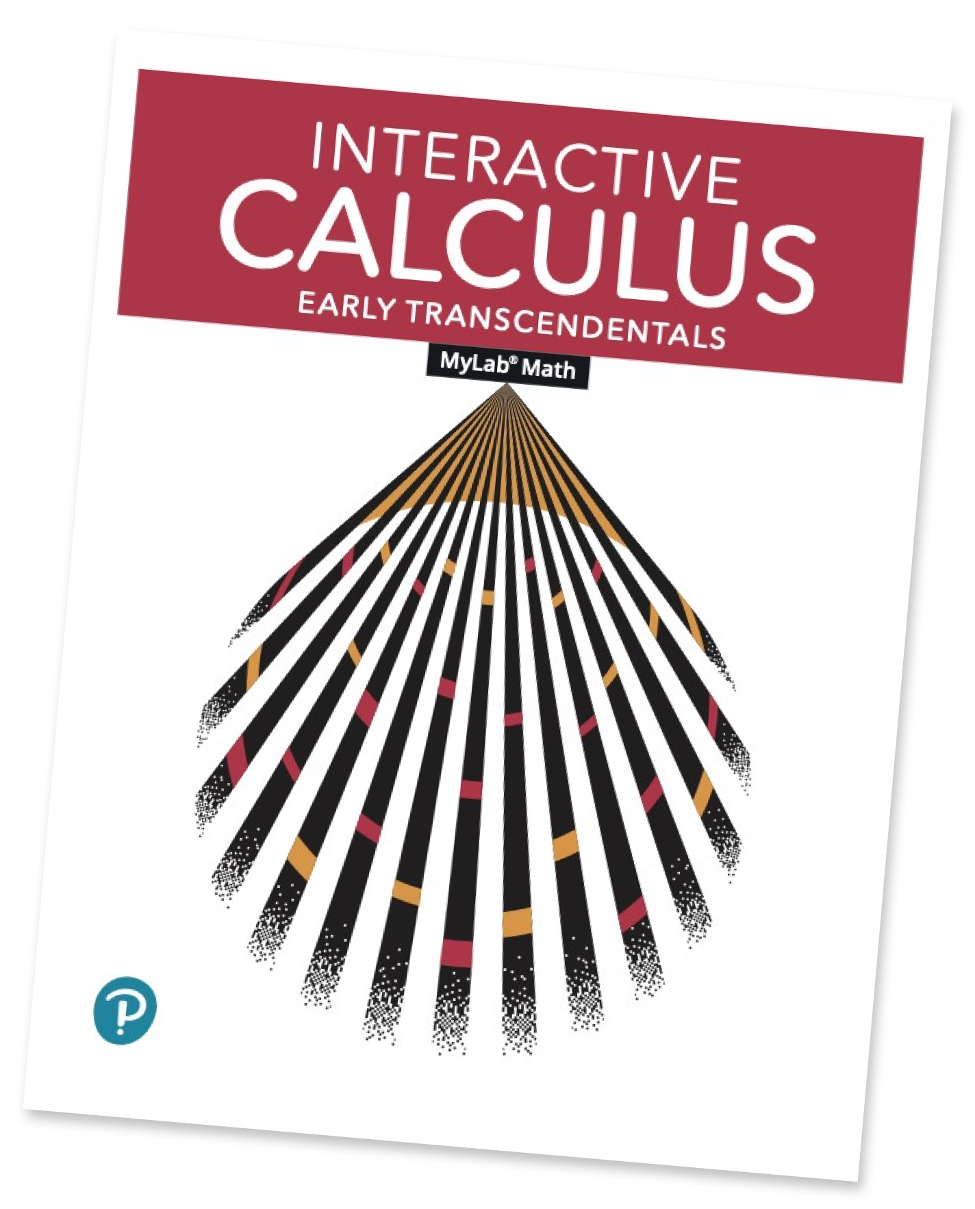 Front cover of Interactive Calculus Early Transcendentals with MyLab Math
