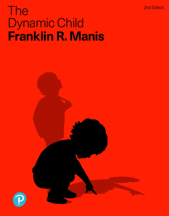 Cover for Manis, The Dynamic Child, 2nd Edition