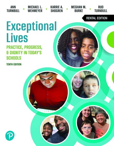 Exceptional Lives: Practice, Progress, & Dignity in Today's Schools, 10th edition