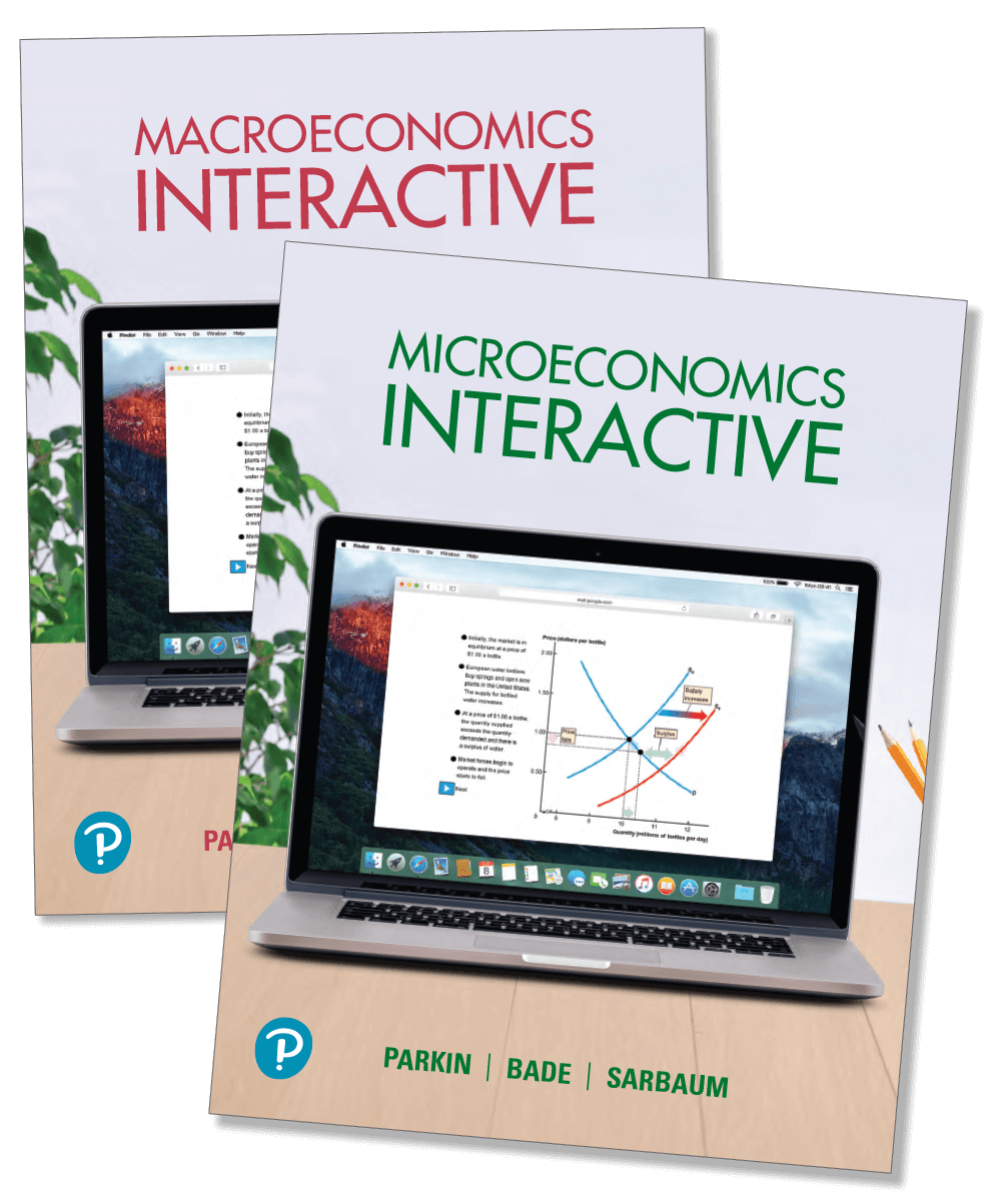 Economics Interactive, 1st Edition by Michael Parkin, Robin Bade, and Jeff Sarbaum, Pearson