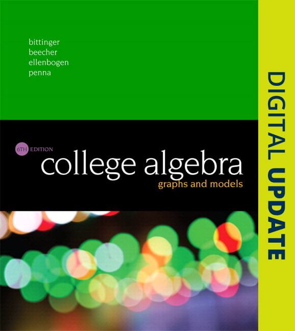 College Algebra: Graphs and Models Digital Update with Corequisite Support, 6th edition