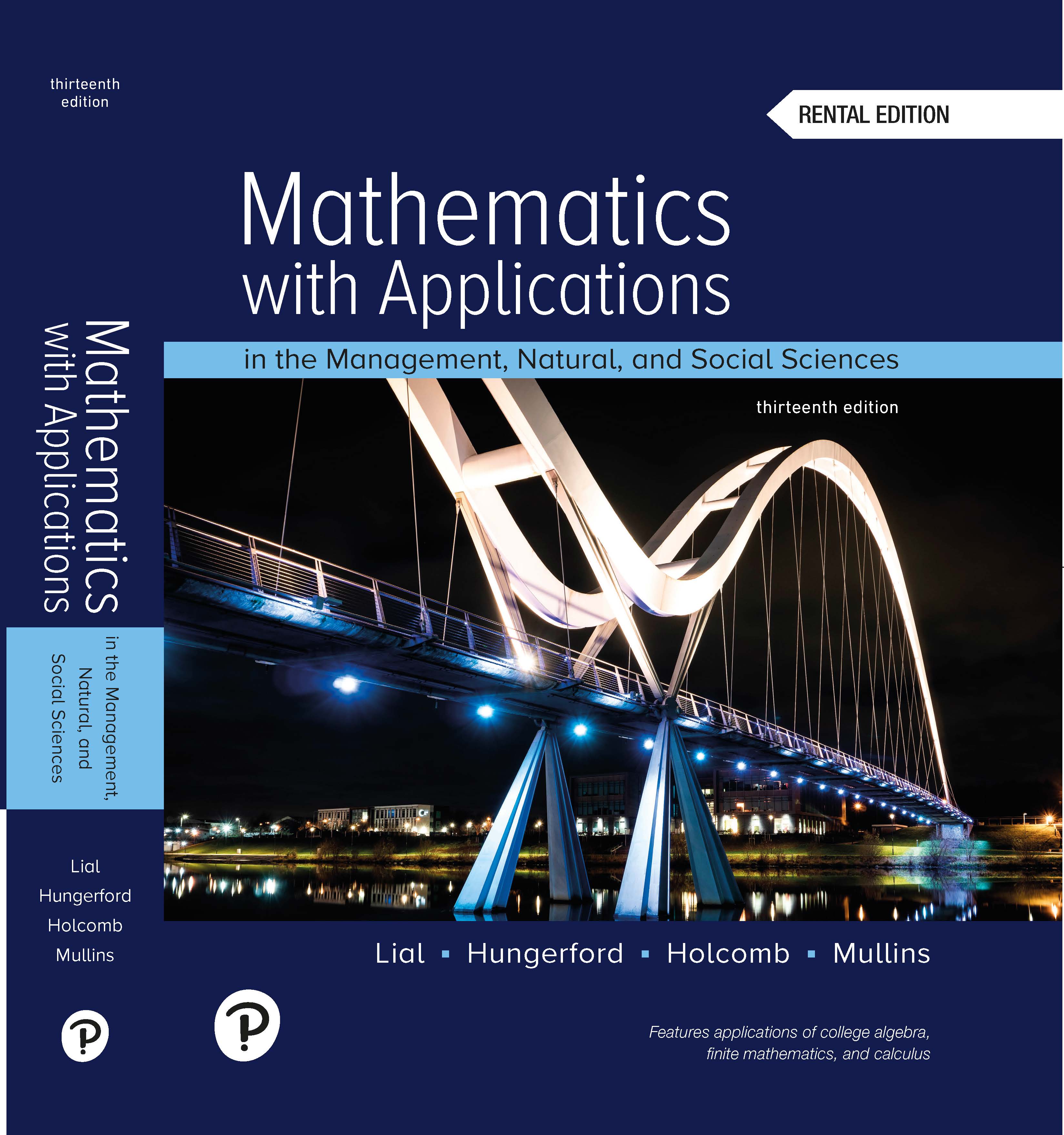 Front cover of Mathematics with Applications in the Management, Natural, and Social Sciences, thirteenth edition, rental version, with Pearson logo