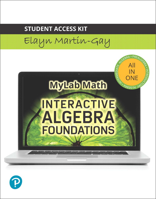 Interactive Algebra Foundations: Prealgbra, Introductory & Intermediate Algebra