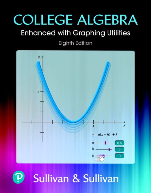 College Algebra with Enhanced Graphing Utilities with Integrated Review, 8e